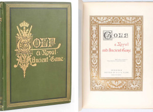 Golf: A Royal and Ancient Game by Robert Clark (R&R Clark, 1875)