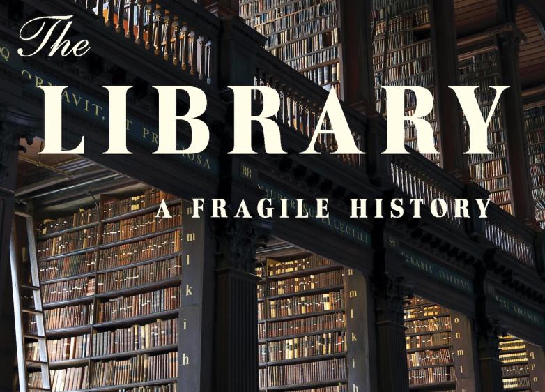 Video Fridays: The Fragile History of Libraries