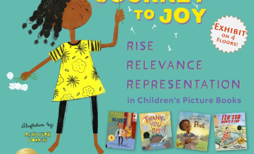 Opening November 14, Journey to Joy: Rise of Representation in Children's Picture Books