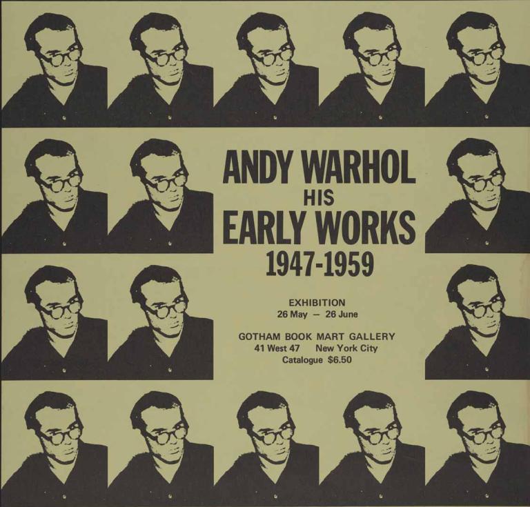 An exhibition broadside for Andy Warhol His Early Works 1947-1959, held at the Gotham Book Mart Gallery in 1971.