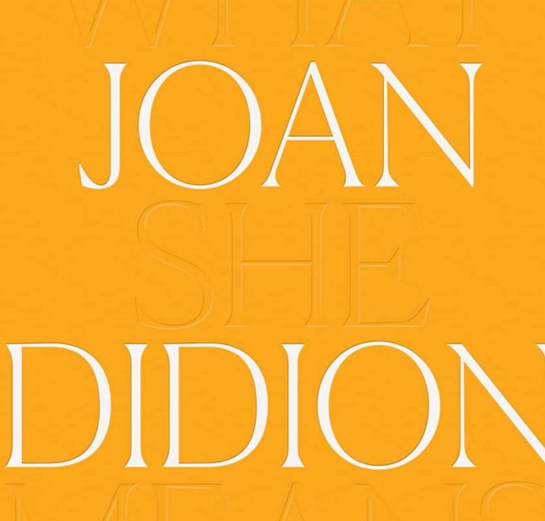 joan didion what she means exhibition catalogue