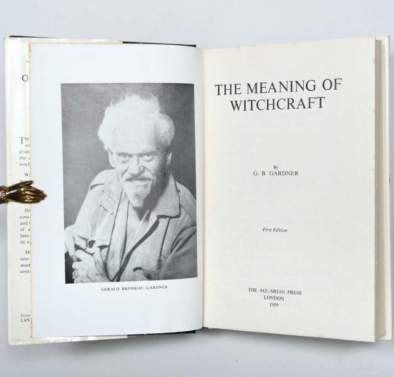 Gerald B Gardner, The Meaning of Witchcraft