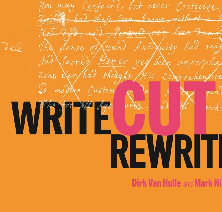 Write Cut Rewrite: The Cutting Room Floor of Modern Literature