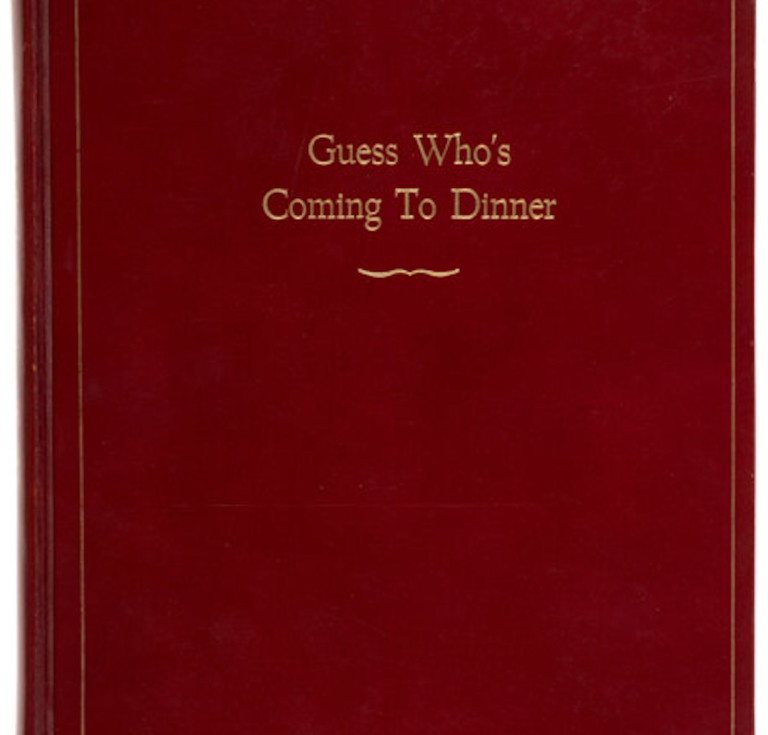 Guess Who’s Coming to Dinner script