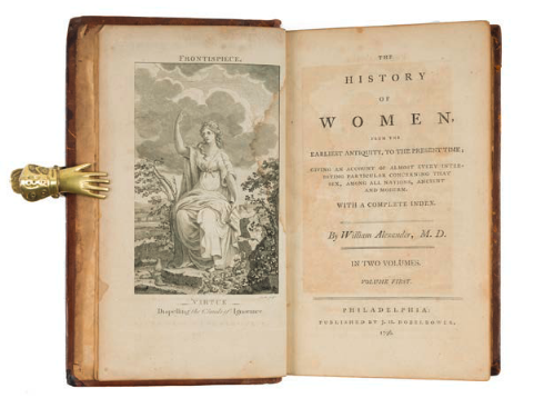 The History of Women, From the Earliest Antiquity, To the Present Time by William Alexander (Philadelphia, 1796)